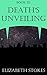 Death's Unveiling by Elizabeth Stokes
