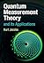 Quantum Measurement Theory and its Applications