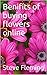 Benifits of buying flowers online by Steve Fleming