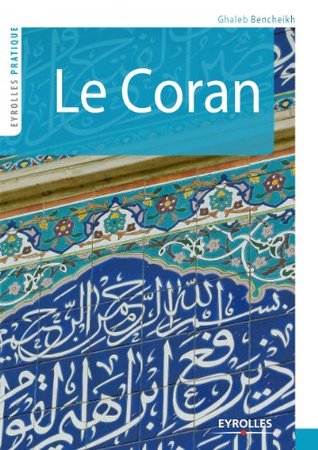 Le Coran (Eyrolles Pratique) (French Edition)