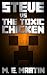 Steve vs The Toxic Chicken (Unoffical Minecraft Stories Book 1)
