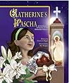 Catherine's Pascha by Charlotte Riggle