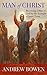 Man of Christ: Becoming a M...