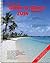 The Cruising Guide To Abaco...