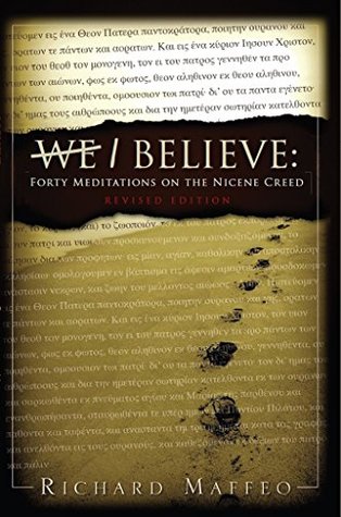 I Believe: Forty Meditations on the Nicene Creed (Kindle Edition)