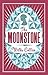 The Moonstone: Annotated Ed...