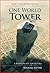 One World Tower: A Babylonian Adventure