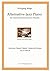 Alternative Jazz Piano - for Classical Pianists and Jazz Pianists