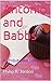 Antonio and Babbs: A Unique Love Story
