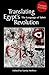 Translating Egypt's Revolution: The Language of Tahrir (Tahrir Studies Editions)