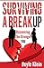 Surviving A Breakup - Discovering The Stronger YOU: Discovering The Stronger YOU