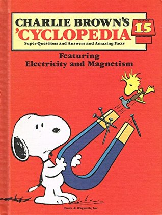 Charlie Brown's 'Cyclopedia Vol. 15 Featuring Electricity and Magetism (Hardcover)