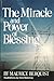 The Miracle and Power of Blessing