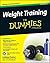 Weight Training For Dummies