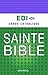 La Bible: Traduction Liturgie Catholique (French Edition)