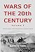 Wars of the 20th Century - ...