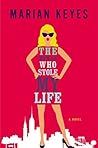The Woman Who Stole My Life by Marian Keyes