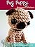 Pug Puppy Amigurumi Pattern (Crochet Pattern Books)