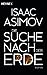 Die Suche nach der Erde
