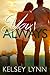 You, Always by Kelsey Lynn