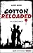 Cotton Reloaded - 28: Kille...