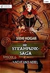Die Steampunk-Saga: Episode 6: Nacht und Nebel
