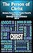 The Person of Christ: Sermo...