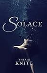 Solace by Therin Knite
