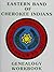 Eastern Band of Cherokee Indians Genealogy Workbook by Marcelina Long