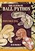 The Ultimate Ball Python: Morph Maker Guide by Kevin McCurley (2014-05-04)