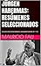 JÜRGEN HABERMAS: RESÚMENES SELECCIONADOS: COLECCIÓN RESÚMENES UNIVERSITARIOS Nº 179 (Spanish Edition)