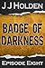 Badge of Darkness: Episode 8 (An Action Thriller Serial Novel)