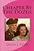 Cheaper By the Dozen by David Petry