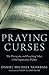 Praying Curses: The Therape...