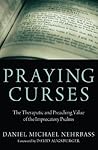 Praying Curses: T...