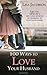 100 Ways To Love Your Husband by Lisa Jacobson 100 Ways To Love Your Husband by Lisa Jacobson