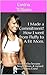 I Made a Commitment! How I went from Fluffy to A Fit Mom.: A model who became a Single Mom, & turned into a Fitness Guru!