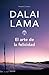 El arte de la felicidad by Dalai Lama XIV