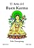 EL ARTE DEL BUEN KARMA (Spanish Edition)
