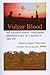 VULGAR BLOOD: One Account of IIIMAF in I Corps RSVN 1966-67