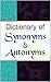 Dictionary of Synonyms & Antonyms