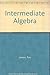 Intermediate Algebra