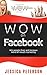 WOW on Facebook: Win People...