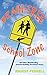 Brain-Free School Zone: and...