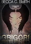Grigori Returned