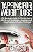 Tapping for Weight Loss: Th...