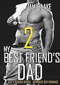 My Best Friend's Dad 2