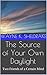 The Source of Your Own Daylight by Wayne K. Sheldrake