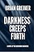 Darkness Creeps Forth (The ...