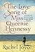 The Love Song of Miss Queenie Hennessy (Harold Fry, #2)
